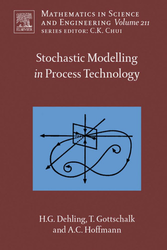 Stochastic Modelling in Process Technology