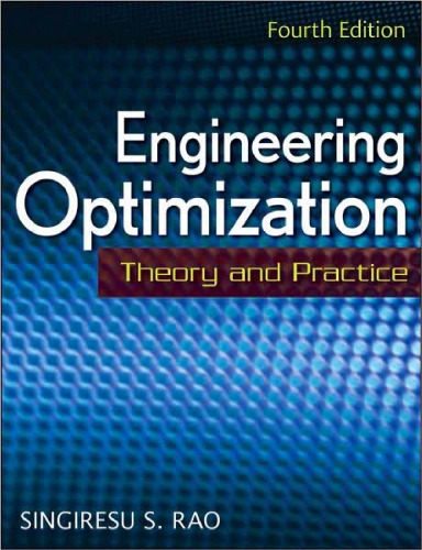 Engineering Optimization: Theory and Practice (Fourth Edition)