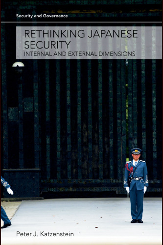 Rethinking Japanese Security (Security and Governance)