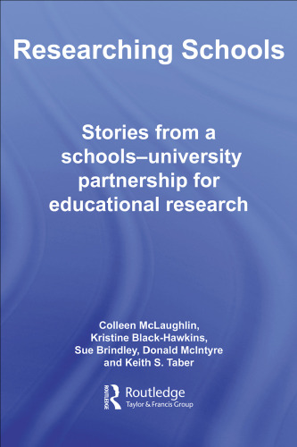 Researching Schools: Stories from a schools-university partnership for educational research