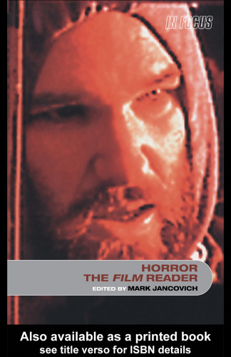 Horror, The Film Reader (In Focus--Routledge Film Readers)