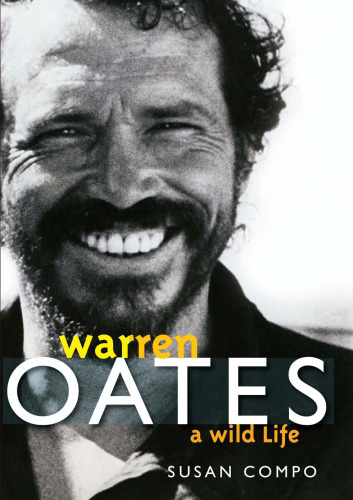 Warren Oates: A WIld Life (Screen Classics)