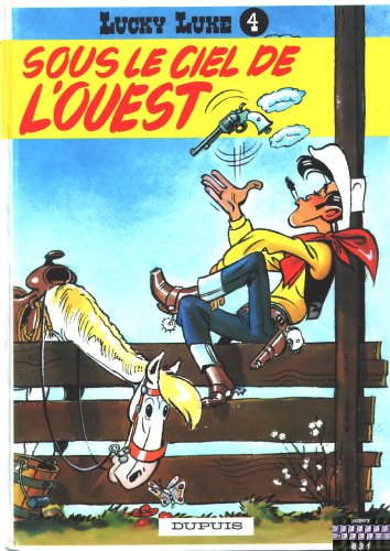 Lucky Luke :04 Sous Le_ciel De l Ouest (French Edition)