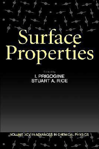 Surface Properties (Advances in Chemical Physics Volume XCV) (Volume 95)