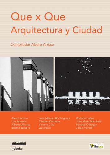 Que x que: Arquitectura y Ciudad