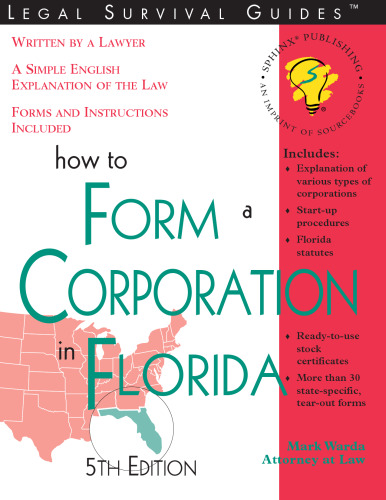 How to Form a Corporation in Florida (Legal Survival Guides)