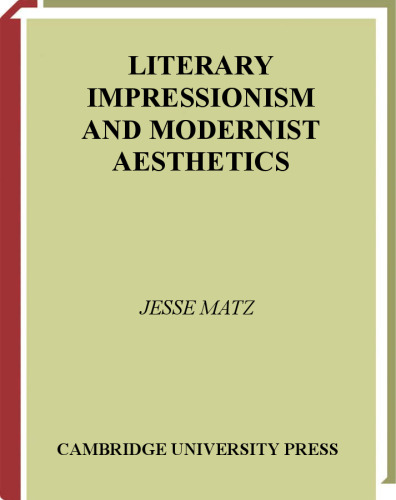 Literary Impressionism and Modernist Aesthetics