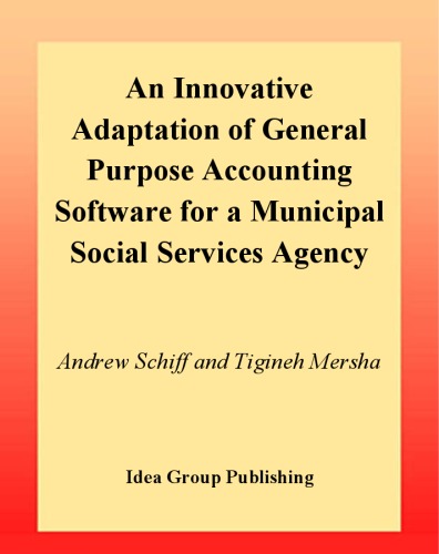 Innovative Adaptation of General Purpose Accounting Software for a Municipal Social Services Agency