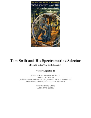 Tom Swift and His Spectromarine Selector (Book 15 in the Tom Swift Jr series)