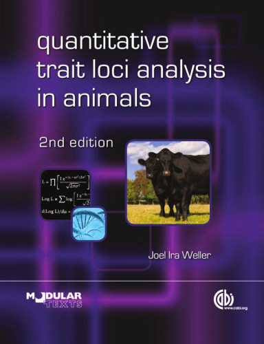 Quantitative Trait Loci Analysis in Animals, 2nd Edition (Modular Texts)