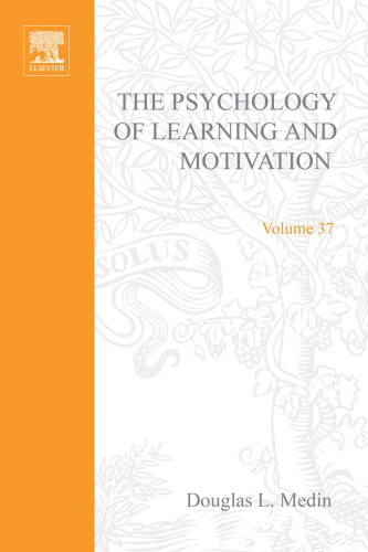 Psychology of Learning & Motivation Vol 37