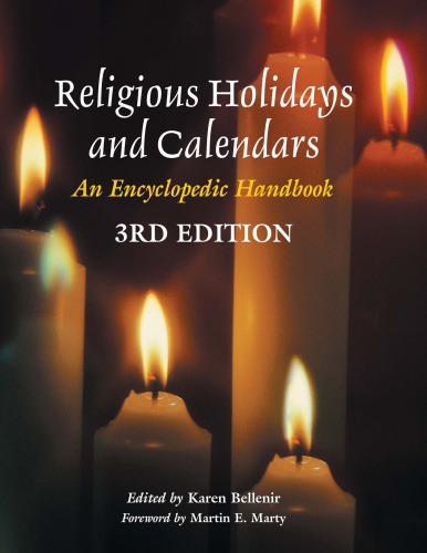 Religious Holidays and Calendars: An Encyclopedic Handbook (Religious Holidays & Calendars)