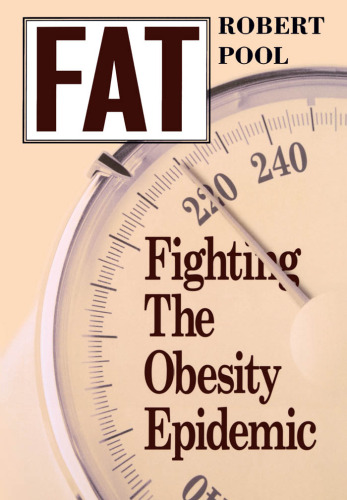 Fat : Fighting the Obesity Epidemic