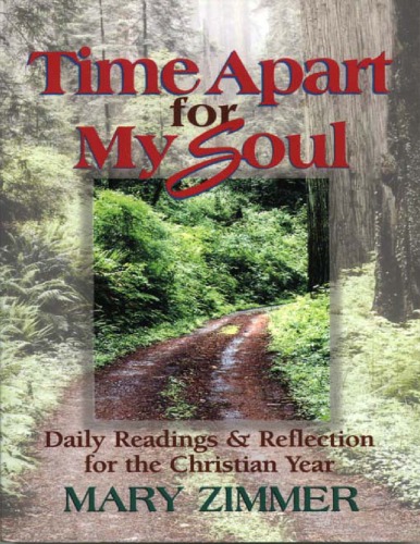 Time Apart for My Soul: Daily Readings & Reflections for the Christian Year