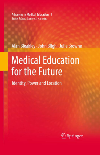 Medical Education for the Future: Identity, Power and Location