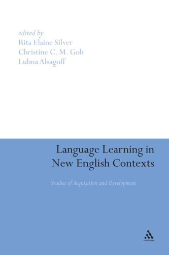 Language Learning in New English Contexts: Studies of Acquisition and Development