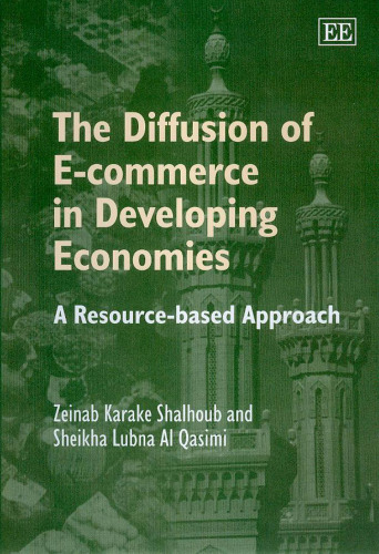 The Diffusion of E-commerce in Developing Economies: A Resource-based Approach