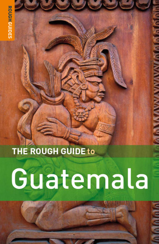 The Rough Guide to Guatemala 4 (Rough Guide Travel Guides)