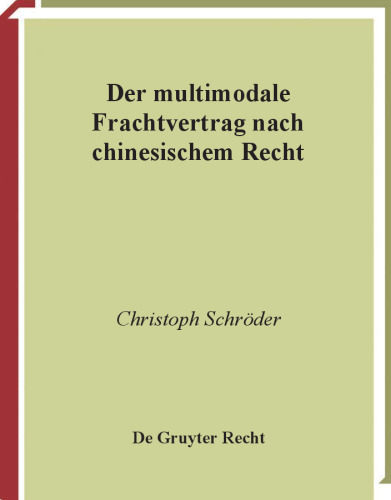 Der multimodale Frachtvertrag nach chinesischem Recht