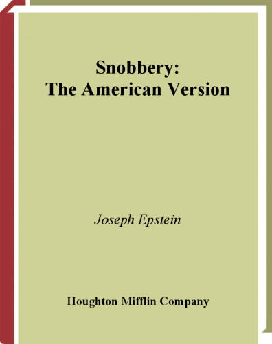 Snobbery: The American Version