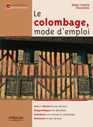 Le colombage, mode d'emploi