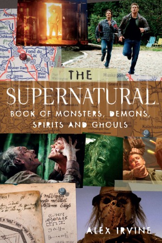 The Supernatural Book of Monsters, Demons, Spirits and Ghouls