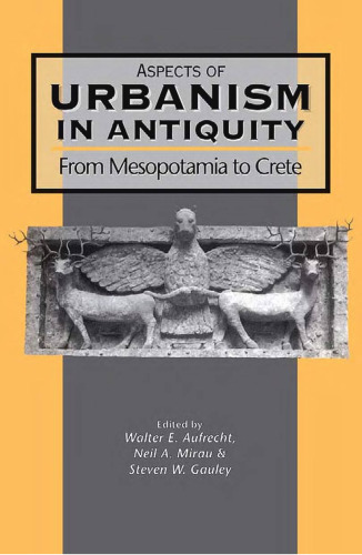 Aspects of Urbanism in Antiquity: From Mesopotamia to Crete (JSOT Supplement Series)