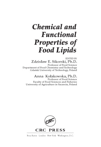 Chemical and Functional Properties of Food Lipids (Chemical & Functional Properties of Food Components)