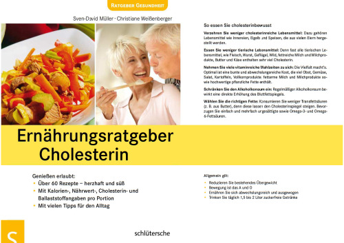 Ernährungsratgeber Cholesterin – Genießen erlaubt! Cholesterin natürlich senken