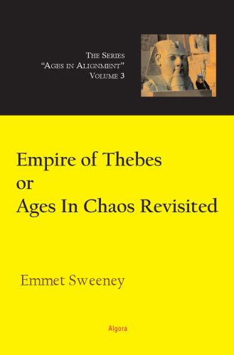 Empire of Thebes Or Ages In Chaos Revisited (Ages in Alignment, Vol 3)