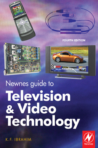 Newnes Guide to Television and Video Technology, Fourth Edition