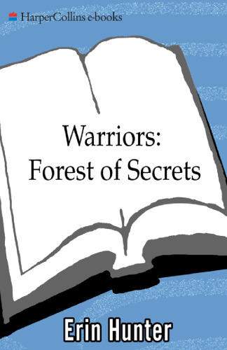 Forest of Secrets (Warriors, Book 3)