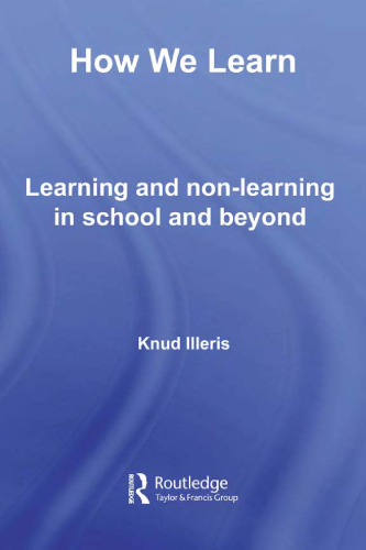 How We Learn: Learning and non-learning in school and beyond