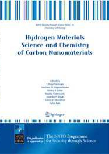 Hydrogen Materials Science and Chemistry of Carbon Nanomaterials (NATO Science for Peace and Security Series A: Chemistry and Biology)