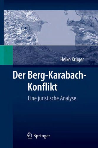 Der Berg-Karabach-Konflikt: Eine juristische Analyse