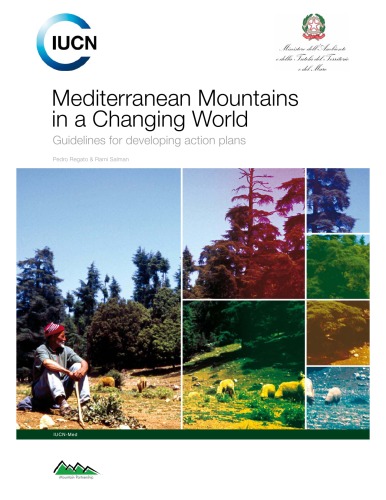 Mediterranean Mountains in a Changing World: Guidelines for Developing Action Plans