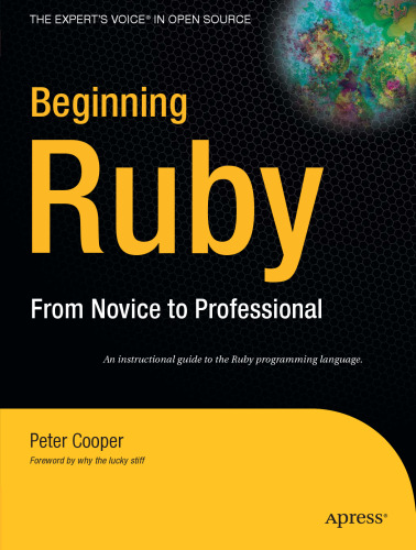 Beginning Ruby: From Novice to Professional (Beginning from Novice to Professional)