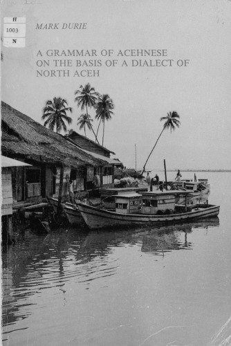 A grammar of Acehnese on the basis of a dialect of North Aceh