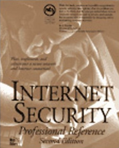 Internet Security Professional Reference, Second Edition