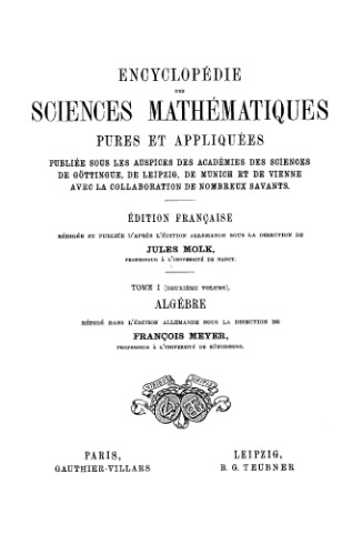 Encyclopedie des sciences mathematiques. I 2. Algebre