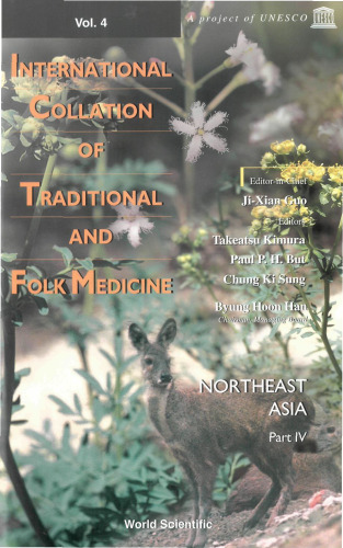 International Collation of Traditional and Folk Medicine: Northeast Asia (International Collation of Traditional & Folk Medicine Vol.)