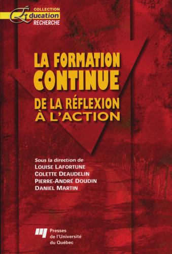 La formation continue : De la reflexion a l'action (Collection Education-recherche) (French Edition)