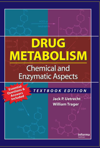 Drug Metabolism: Chemical and Enzymatic Aspects: Textbook Edition