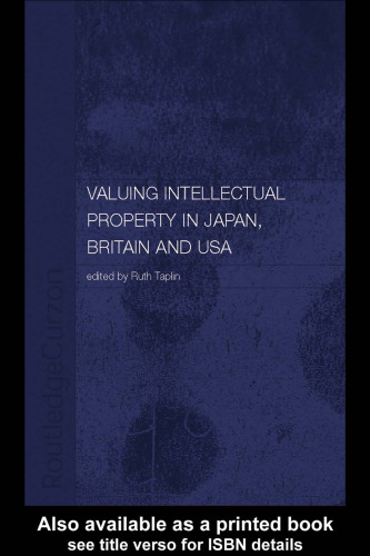 Valuing Intellectual Property in Japan, Britain and the USA