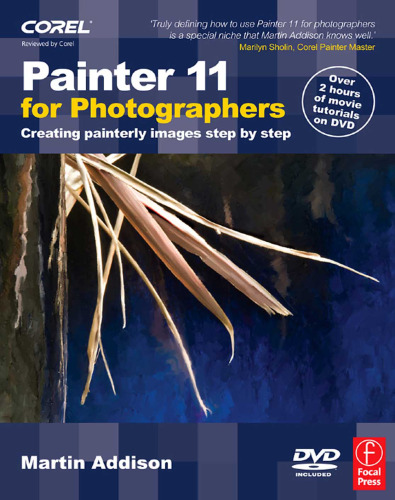 Painter 11 for Photographers: Creating painterly images step by step