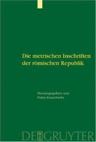 Metrische Inschriften der Romischen Republik