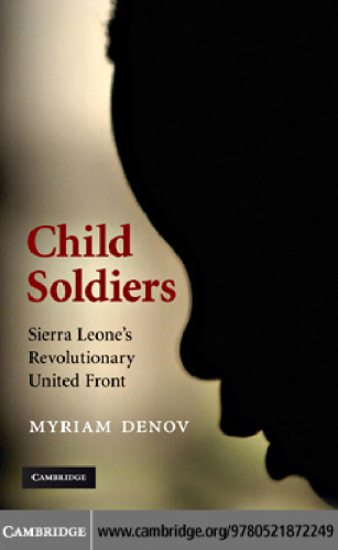 Child Soldiers: Sierra Leone's Revolutionary United Front