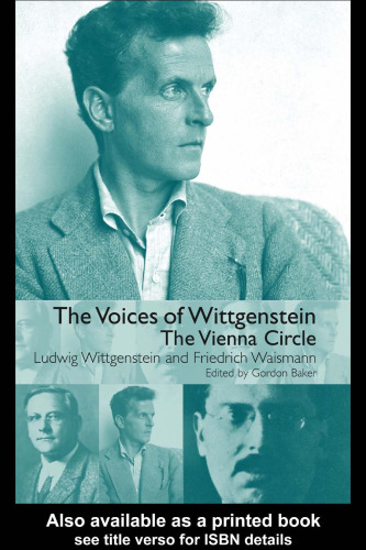 The Voices of Wittgenstein: The Vienna Circle