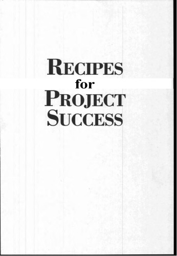 Recipes for Project Success