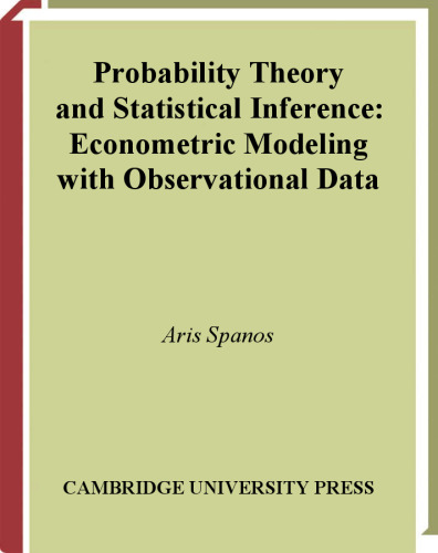 Probability Theory and Statistical Inference: Econometric Modeling with Observational Data